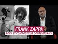 Frank zappa totalement rock et totalement compositeur contemporain  les grands macabres