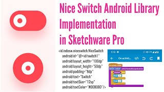Nice Switch Android Library Implementation in Sketchware
