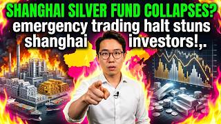 Shanghai Silver Fund COLLAPSES After Emergency Halt — Investors Stunned