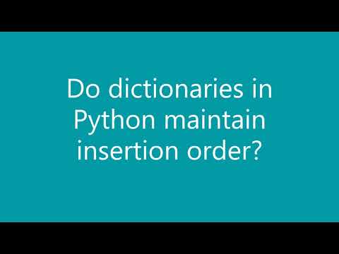 Do dictionaries maintain insertion order? | Python Interview question