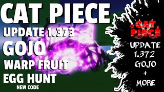 [CODE] GOJO UPDATE PREVIEW + NEW UPDATE + NEW SWORD | Cat Piece