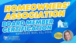 HOA Board Member Certification | Recorded November 21, 2024