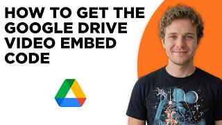 How to Get the Google Drive Video Embed Code (Step by Step)