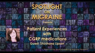 Spotlight on Migraine CGRP Medications: Association of Migraine Disorders