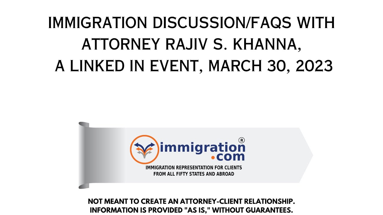 Linkedin Community Audio Event - Immigration QnA with Rajiv, March 30, 2023