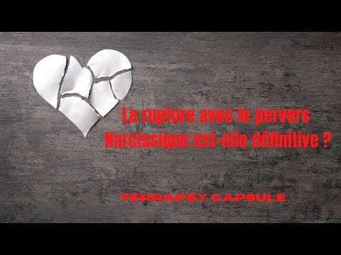 La rupture avec le Pervers narcissique est-elle définitive ? - YouTube