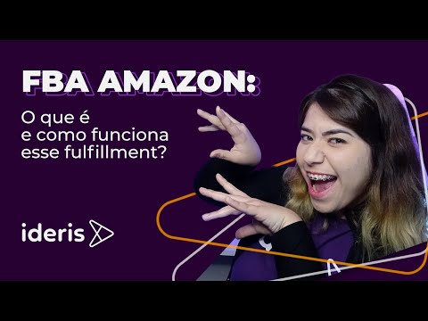 FBA Amazon: o que é e como funciona esse fulfillment