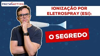 Esi Como Escolher Para Quais Moléculas Empregar? Protonaction