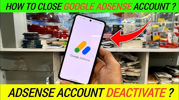 How To Close Google Adsense Account | Google Adsense Account Kaise Band Kare | Google Adsense 👍