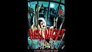 "Hell Night" (1981), A Fan Trailer by JMP