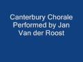 Capture de la vidéo Canterbury Chorale - Jan Van Der Roost