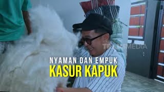 Nyaman dan Empuk Kasur Kapuk | SECRET STORY (25/09/25)