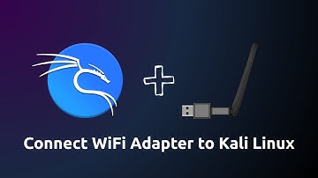 How to Connect WiFi Adapter to Kali Linux VM