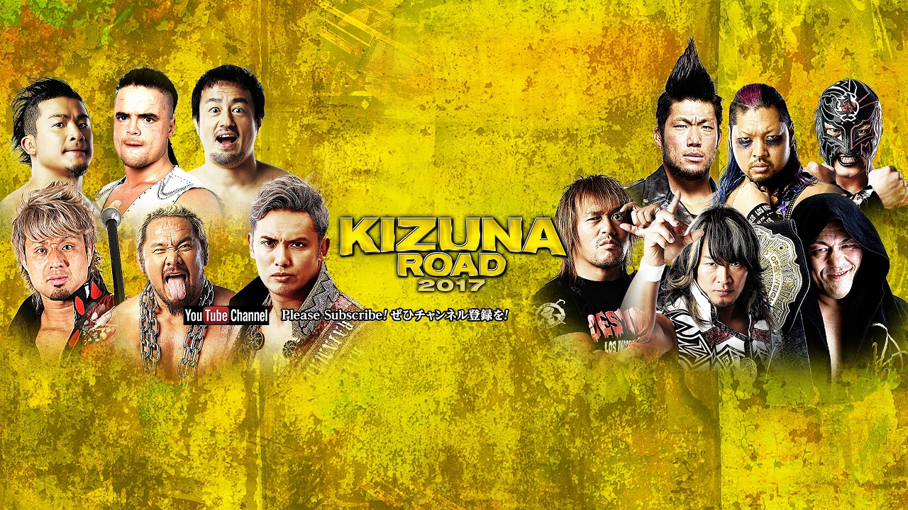 LIVE】KIZUNA ROAD 2017, Jun 27, Korakuen Hall - YouTube