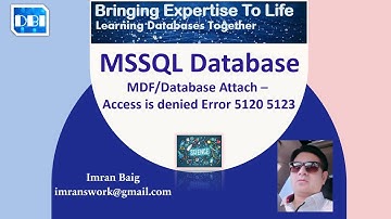 DBI - Microsoft SQL Server - MDF/Database Attach - Access is denied Error 5120 5123 (By ITSolutions)