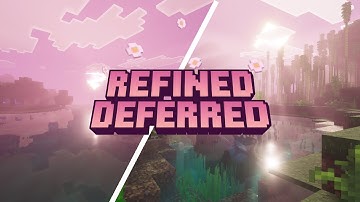 Refined Deferred 1.0 - Vibrant Visuals | Minecraft Deferred Shader