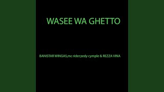 Wasee Wa Ghetto