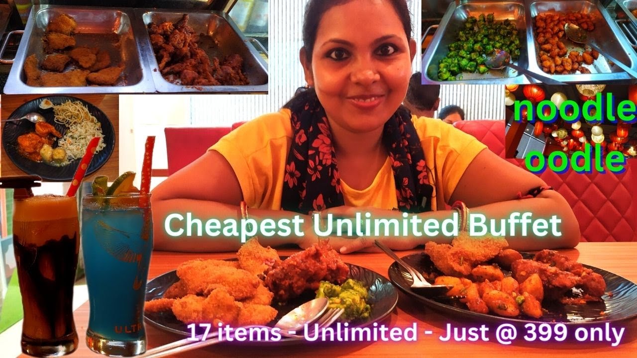 Best & Cheapest Unlimited Buffet 399/ II NOODLE OODLE Buffet Review