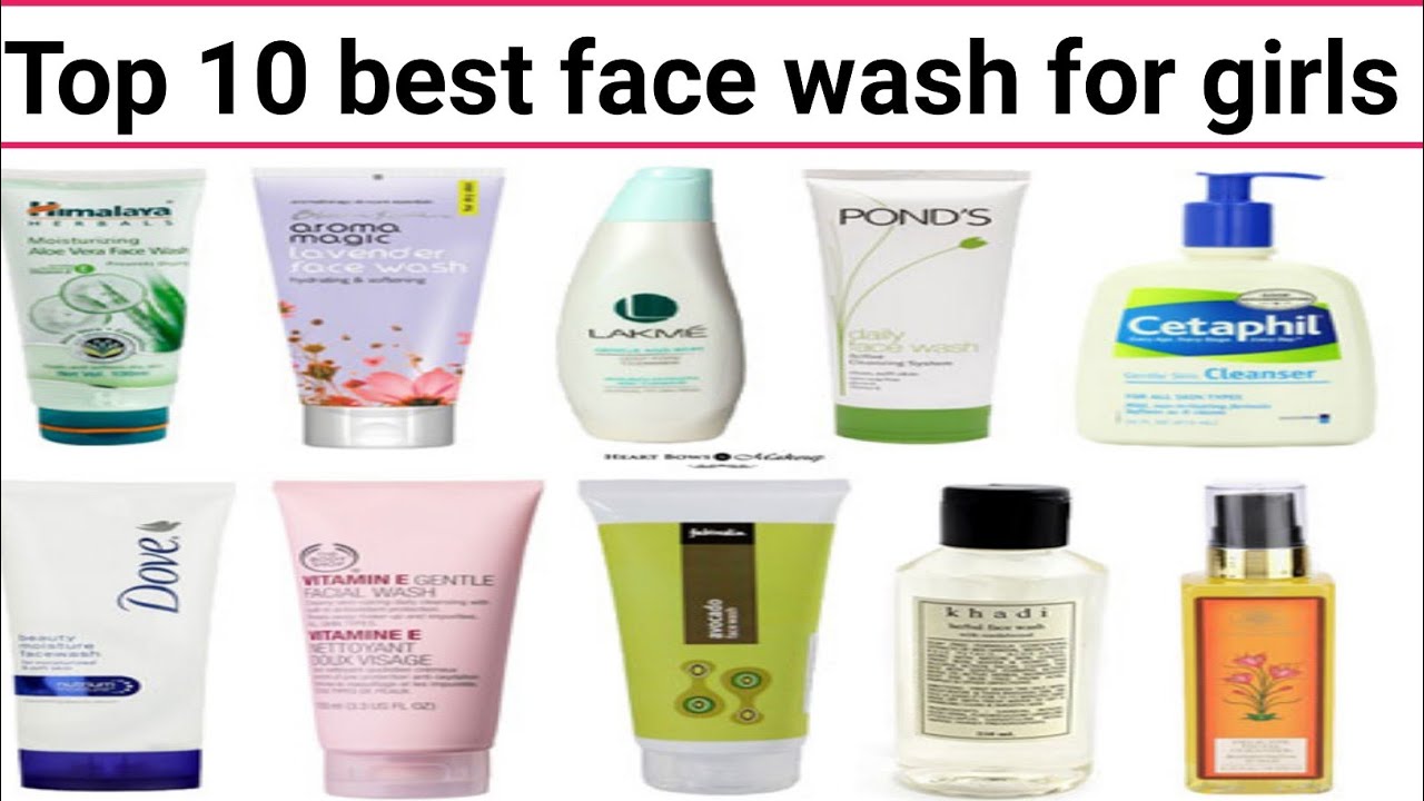Top 10 Face Wash For Girls best Face Wash For Girls facewashes top-10-face-wash-for-girls-best-face-wash-for-girls-facewashes