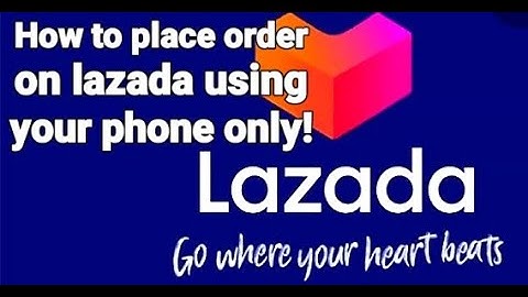 How to place order on lazada @Jaxnanztv