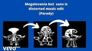 Megalovania- Distortion