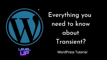 What is Transient? | get_transient() | set_transient() | WordPress