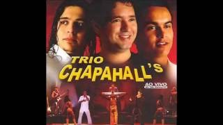Trio Chapahall's - Pingaiada