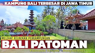 Kampung Bali Terbesar Jawa Timur Ada di Banyuwangi !? Melihat Keunikan Kampung Hindu Bali Banyuwangi