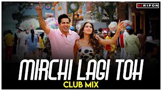 Mirchi Lagi Toh Remix | Dj Ripon | Club Remix | Coolie No.1 | VarunDhawan | Sara Ali Khan |