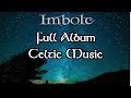 Imbolc - CELTIC MUSIC  [Full Album]