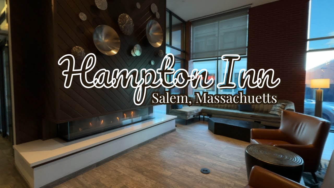 Hampton Inn | Salem, Massachusetts