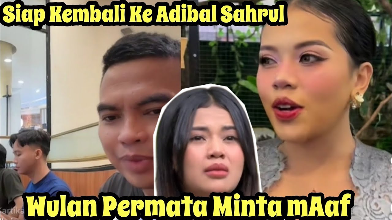 Wulan Permata Dan Adibal Sahrul Berdamai
