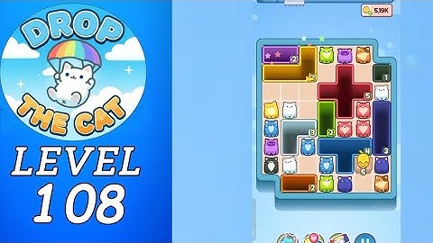 Drop The Cat Level 108 Walkthrough