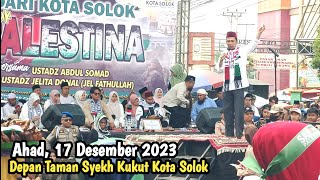 Ustadz ABDUL SOMAD Tabligh Akbar Di Kota Solok