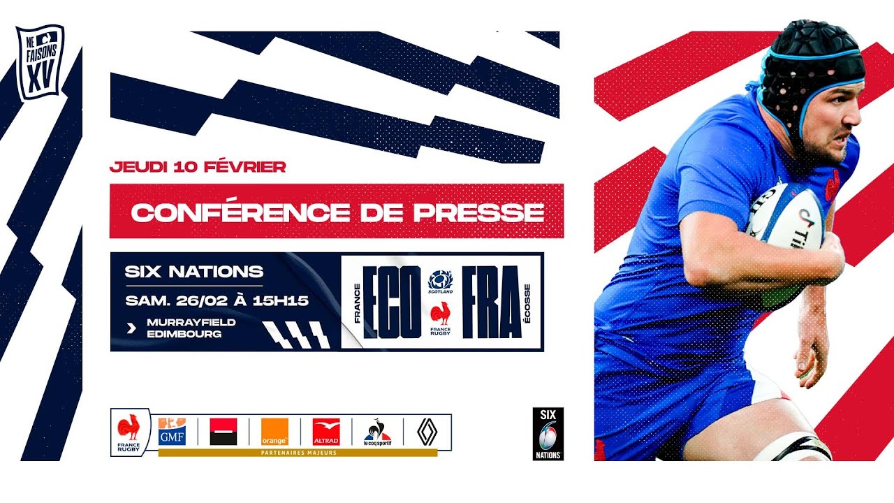 #XVdeFrance : La conférence de presse avant Écosse/France (Six Nations 2022)