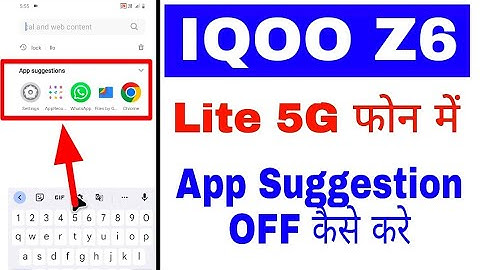 Iqoo z6 lite 5g me global search bar ka app suggestion/history kaise off ya band kare