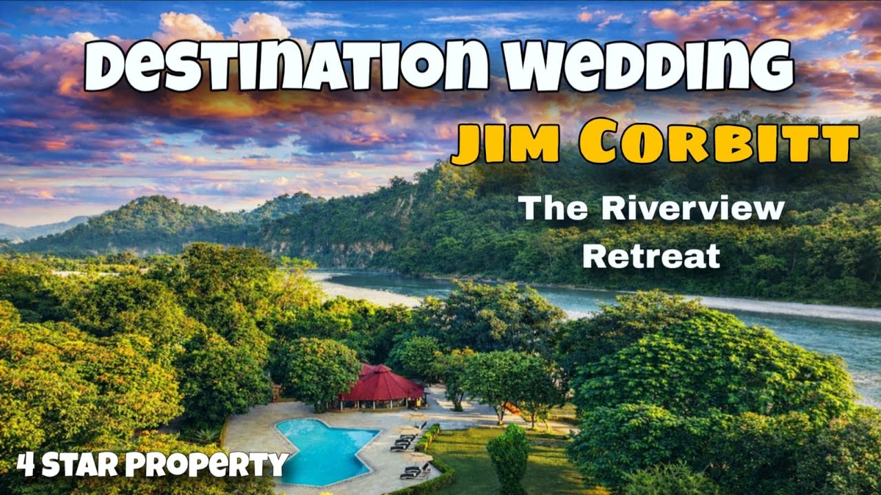 Destination Wedding in jim corbett dhukuli region 5 Star property 