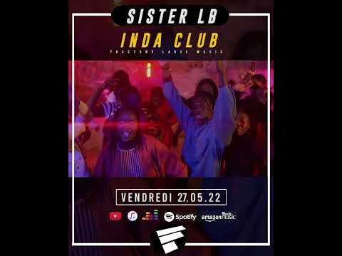 SISTER LB INDA CLUB (official Teaser)