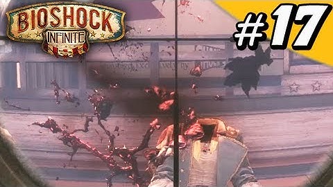 BioShock: Infinite Gameplay Walkthrough Part 17 - Sniper Battle at the Hall of Heroes