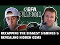 Recapping the Biggest Signings & Revealing Hidden GEMS | The EFA Playbook with Bress & Tebbs