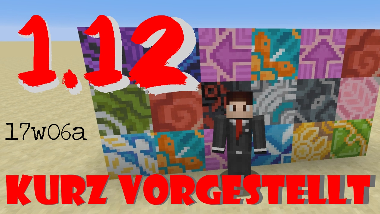 1.12 SNAPSHOT - KURZE VORSTELLUNG - DEUTSCH - 17w06a - YouTube