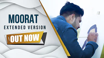 Moorat - Extended Version | Samdish Sandhu | Parminder Bawa | Kunwar Brar | New Punjabi Songs 2020