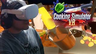 APRENDIENDO A COCINAR PERO EN REALIDAD VIRTUAL Cooking Simulator VR | FapParaMoar