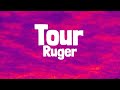 Ruger - Tour (Lyrics)