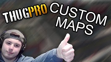 Playing Custom Maps in THUG Pro