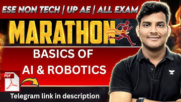 Basics of AI and Robotics | Marathon | ESE Non-tech | UP AE | All exam Deependra Sir