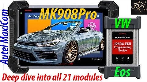 👑 Autel MaxiCom MK908P dives deep into all VW Eos