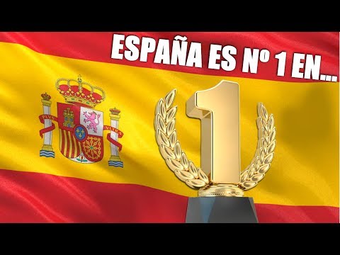 ESPAÑA ES Nº 1 DEL MUNDO EN... - ESPAÑA ES Nº 1 DEL MUNDO EN...