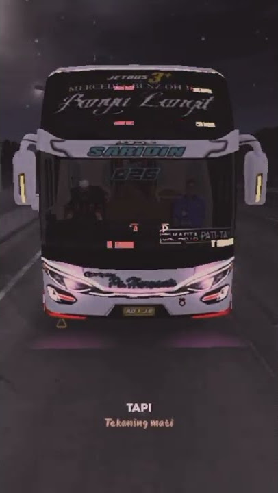 story wa 30detik bussid sorts, MILI KOYO BANYU TEGAR KOYO WATU SABAR KOYO BAPAK IBU