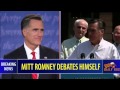 Romney Debates Himself 
